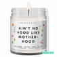 Ain’t no hood like Mother-hood" 💕  Luxury Eco Soy Mothers Day Candle ✨ Limited Edition