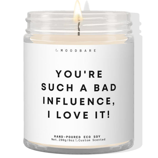 You are such a bad influence, I love it! ✨ Luxury Eco Soy Candle