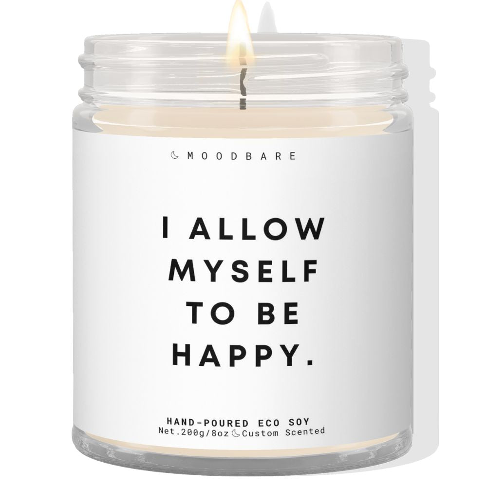 I allow myself to be happy!  ✨ Luxury Eco Soy Candle