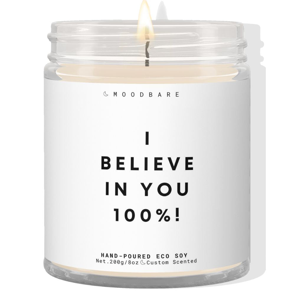 I believe in you 100%  ✨ Luxury Eco Soy Candle