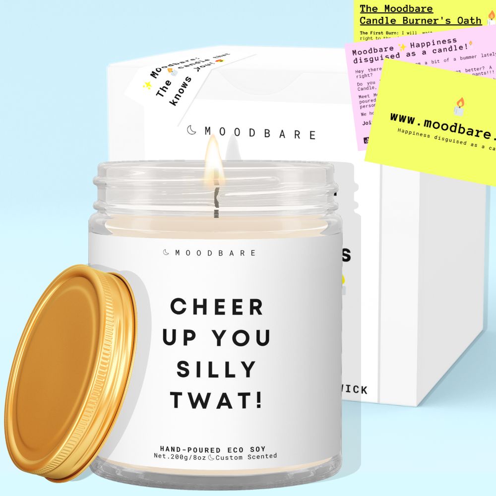 Cheer up you silly twat! ✨ Luxury Eco Soy Candle