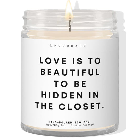 Love is too beautiful to be  hidden  ✨ Luxury Eco Soy Candle