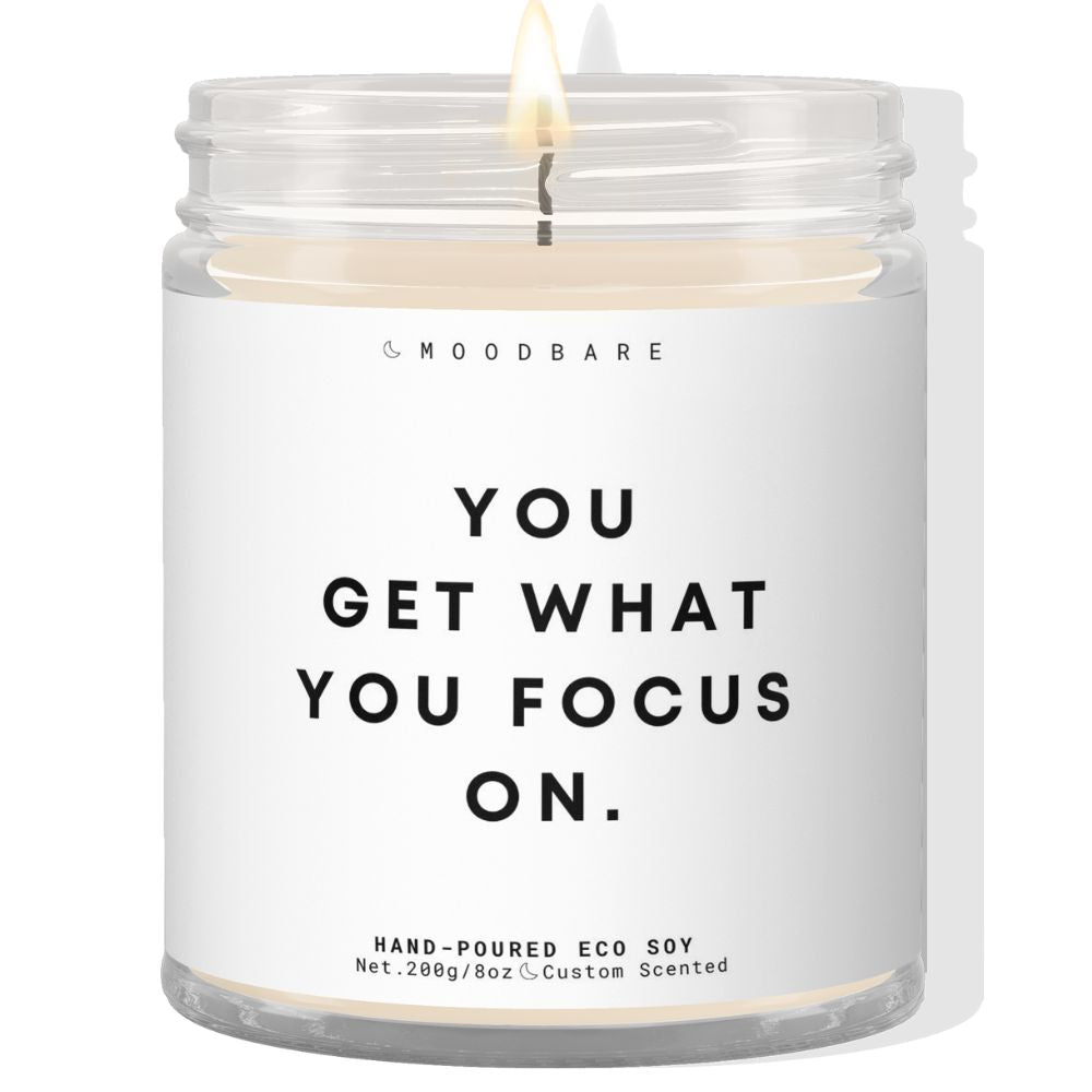 You get what you focus on! ✨ Luxury Eco Soy Candle