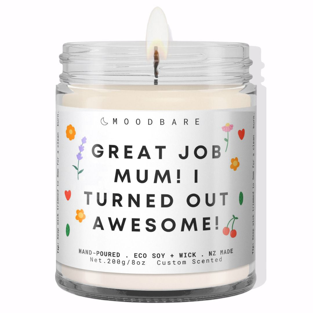 Great Job Mom! I turned out awesome! 💕 Luxury Eco Soy Mothers Day Candle ✨ Limited Edition