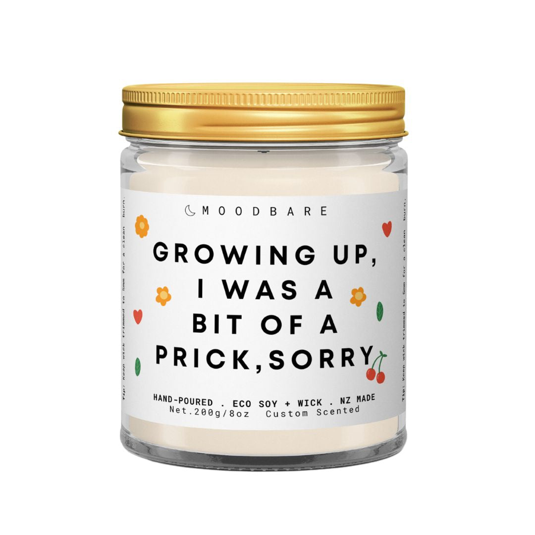 Growing up, I was a bit of a prick, sorry. 💕 Luxury Eco Soy Mothers Day Candle ✨ Limited Edition