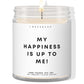 My happiness is up to me! ✨ Luxury Eco Soy Candle