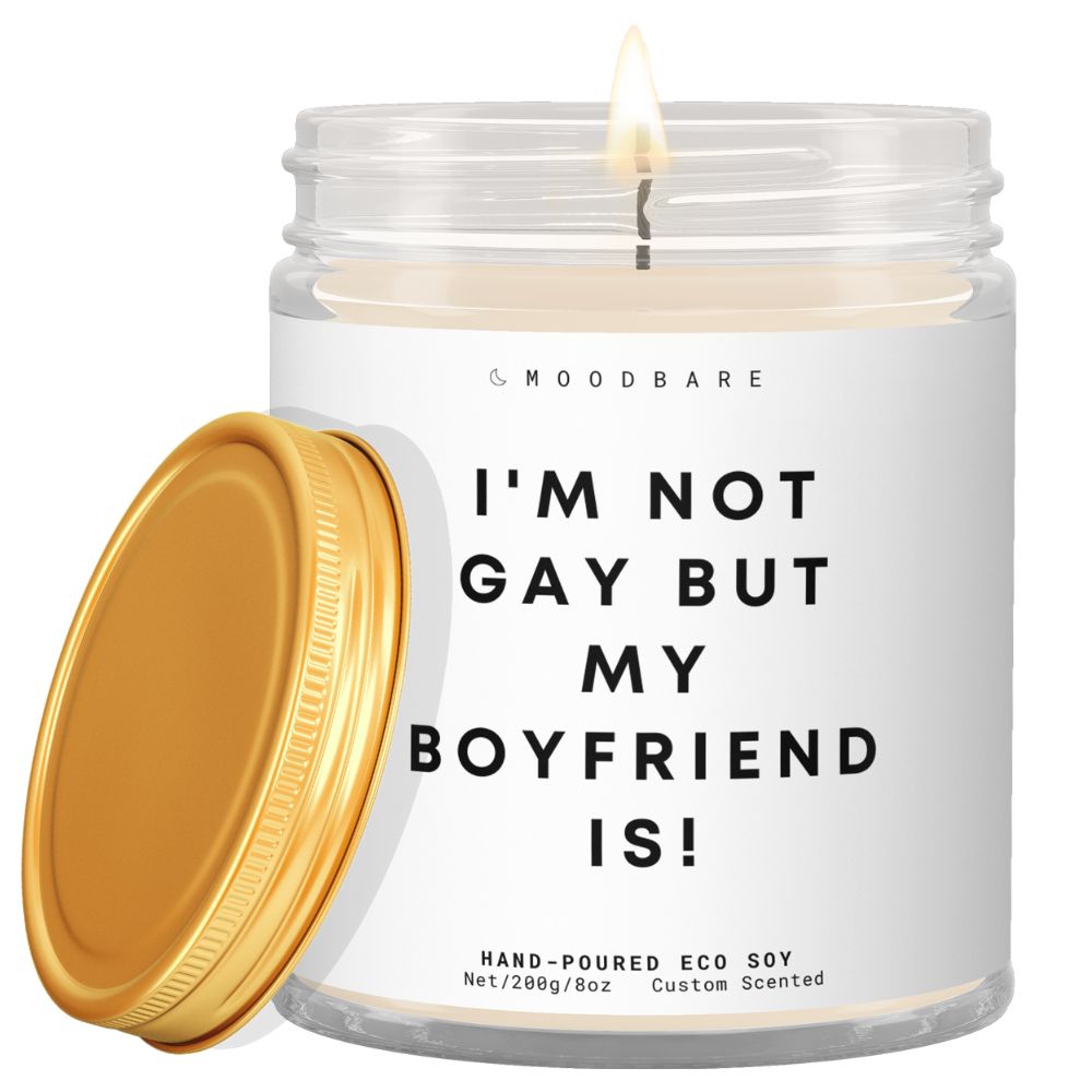 I am not gay, but my boyfriend is ✨ Luxury Eco Soy Candle