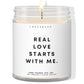 Real love starts with me! ✨ Luxury Eco Soy Candle