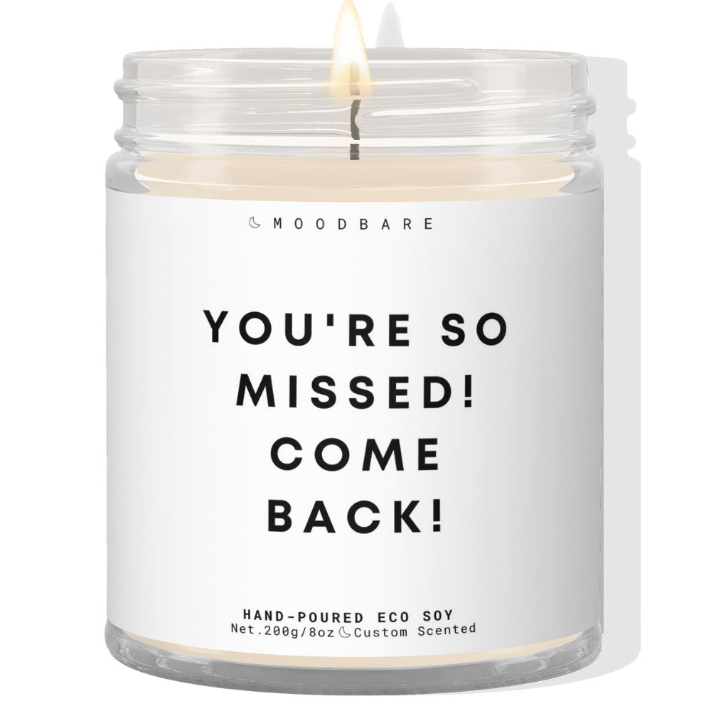 You're so missed! Come back! ✨ Luxury Eco Soy Candle