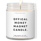 Offical money magnet candle! ✨ Luxury Eco Soy Candle