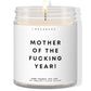 Mother of the fucking year! ✨ Luxury Eco Soy Candle