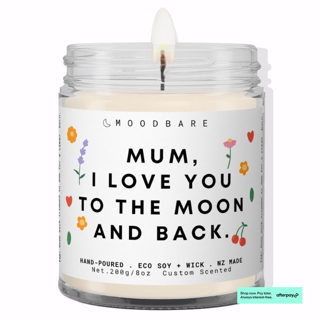 Mum, I love you to the moon and back. 💕  Luxury Eco Soy Mothers Day Candle ✨ Limited Edition