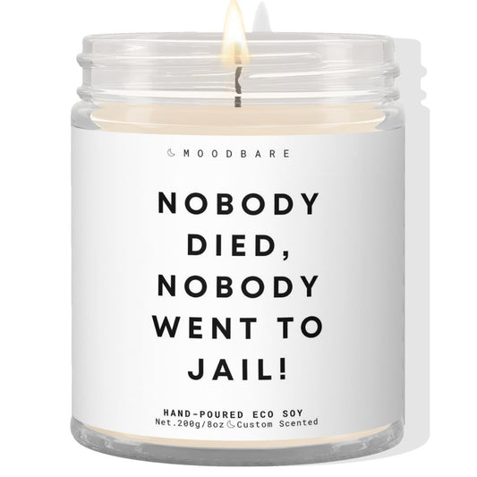 Nobody died, nobody went to jail! ✨ Luxury Eco Soy Candle