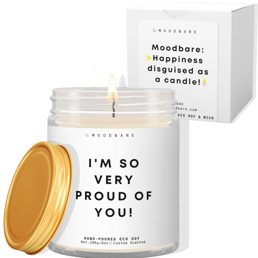 I'm so very proud of you! ✨ Luxury Eco Soy Candle