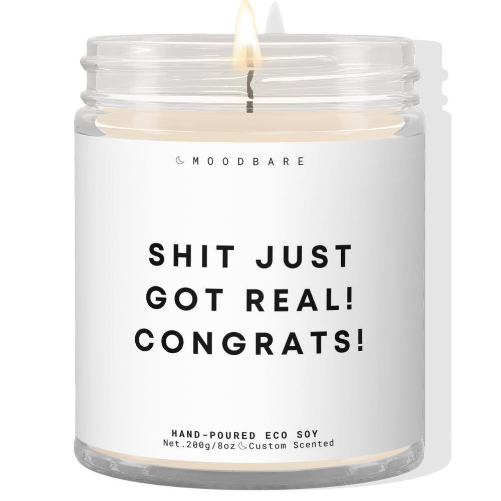 Shit just got real! Congrats! ✨ Luxury Eco Soy Candle