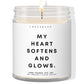 My heart softens and glows! ✨ Luxury Eco Soy Candle